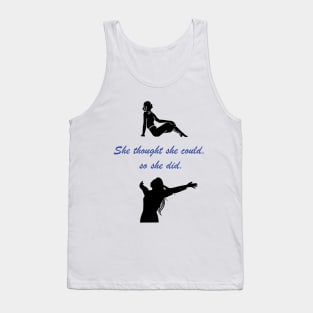 Inspirational quote for females Tank Top